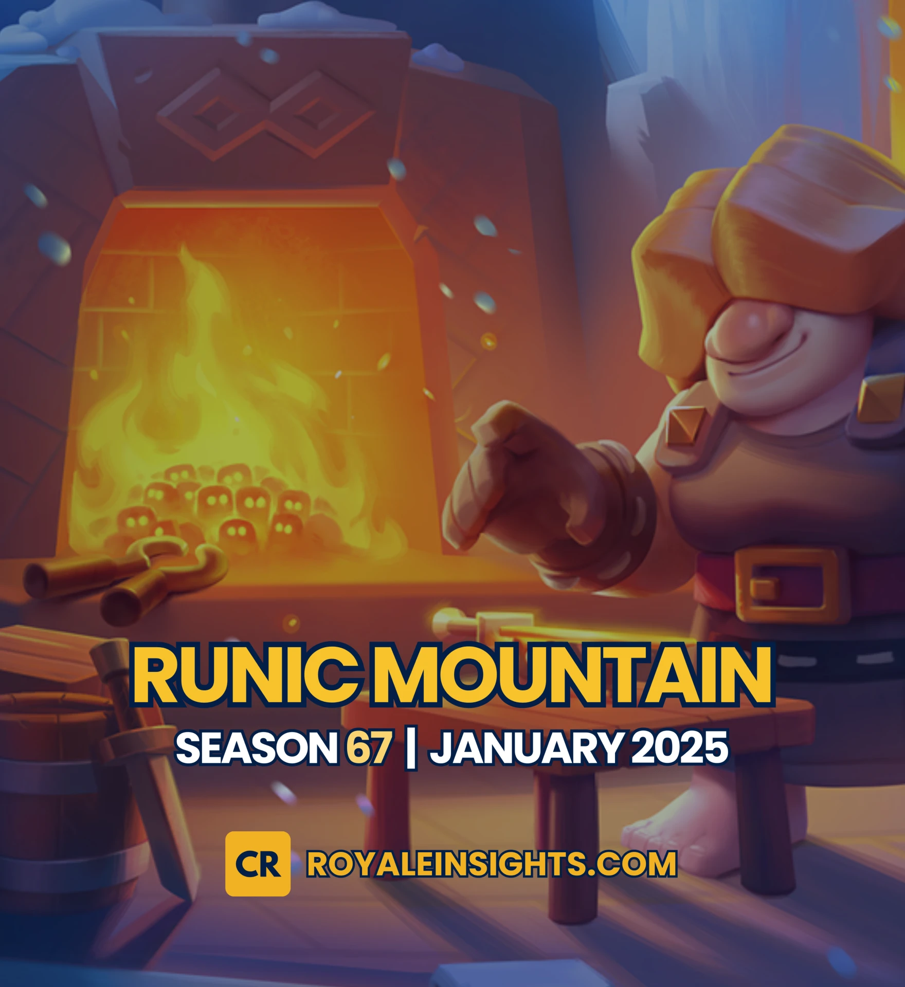Clash Royale: Runic Mountain - Season 67