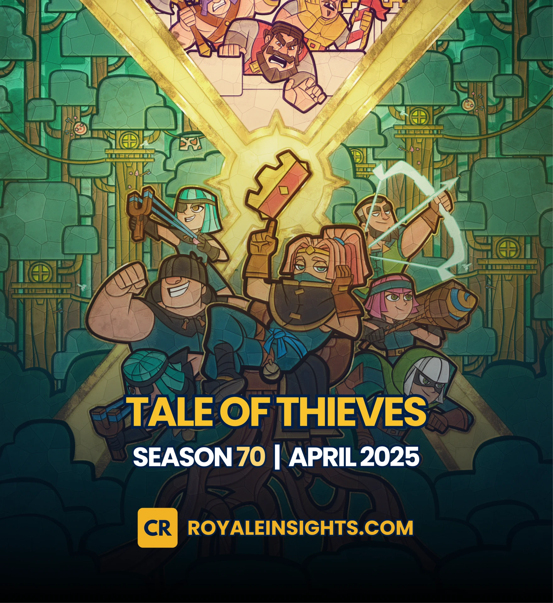 Clash Royale: Tale of Theives - Season 70
